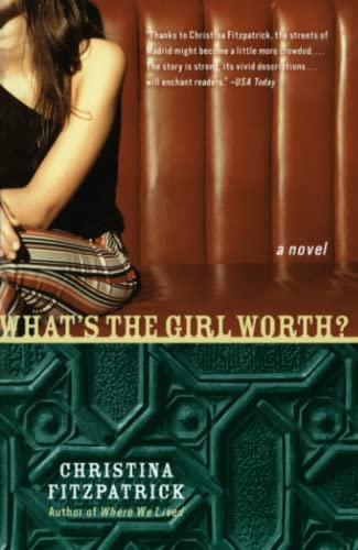 Imagen de archivo de What's the Girl Worth?: A Novel a la venta por BooksRun
