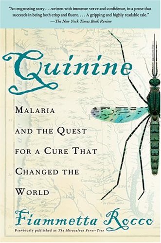 Stock image for Quinine: Malaria and the Quest for a Cure That Changed the World for sale by SecondSale