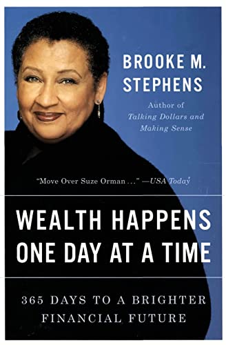 Stock image for Wealth Happens One Day at a Time: 365 Days to a Brighter Financial Future for sale by SecondSale