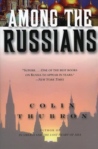 Stock image for Among the Russians for sale by Better World Books