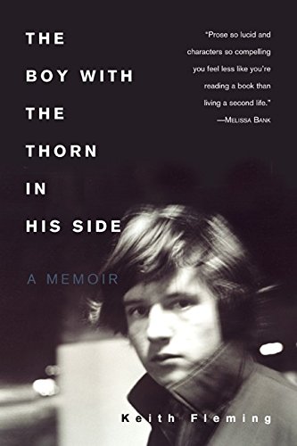 Beispielbild fr The Boy with the Thorn in His Side : A Memoir zum Verkauf von Better World Books