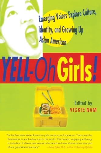 9780060959449: YELL-Oh Girls! Emerging Voices Explore Culture, Identity, and Growing Up Asian American