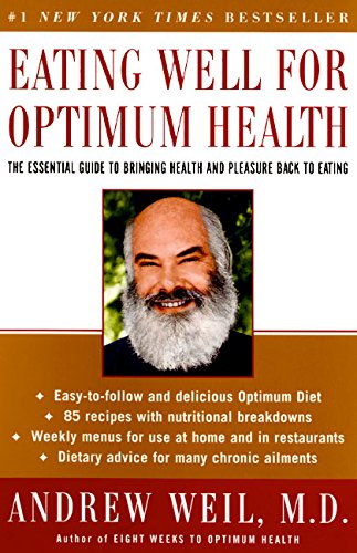 Beispielbild fr Eating Well for Optimum Health: The Essential Guide to Bringing Health and Pleasure Back to Eating zum Verkauf von Wonder Book