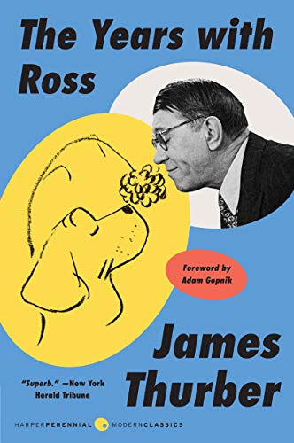 Beispielbild fr The Years with Ross (Perennial Classics) zum Verkauf von Lakeside Books