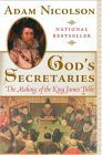 Beispielbild fr God's Secretaries: The Making of the King James Bible zum Verkauf von Half Price Books Inc.