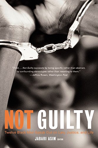 Beispielbild fr Not Guilty : Twelve Black Men Speak Out on Law, Justice, and Life zum Verkauf von Better World Books