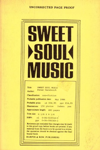 Beispielbild fr Sweet Soul Music : Rhythm and Blues and the Southern Dream of Freedom zum Verkauf von Better World Books