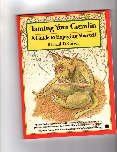 Stock image for Taming Your Gremlin: A Guide to Enjoying Yourself for sale by More Than Words