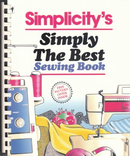 Stock image for Simplicity's Simply the Best Sewing Book for sale by Gulf Coast Books