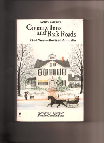 Stock image for Country Inns and Back Roads: New England, West Coast, Canada, Middle Atlantic, South, Midwest, Rocky Mountains (Berkshire Traveller Series,) for sale by Wonder Book