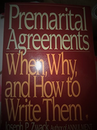 9780060961817: Premarital Agreements: When, Why, and How to Write Them