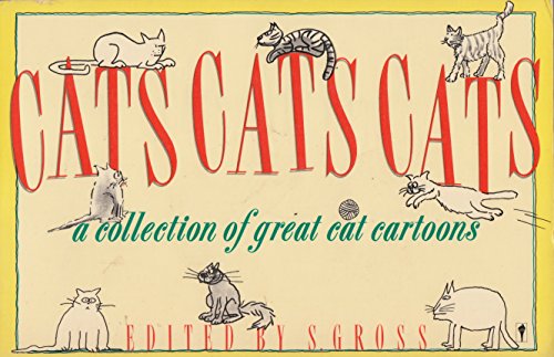 Imagen de archivo de Cats Cats Cats: A Collection of Great Cat Cartoons a la venta por Ergodebooks