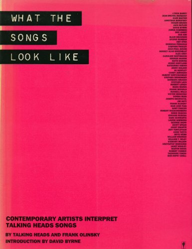 Stock image for What the Songs Look Like: Contemporary Artists Intepret Talking Heads Songs for sale by Russian Hill Bookstore