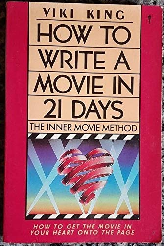 Beispielbild fr How to Write a Movie in Twenty-One Days : The Inner Movie Method zum Verkauf von Better World Books