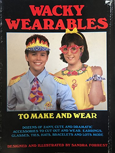 Stock image for Wacky Wearables for sale by The Red Onion Bookshoppe