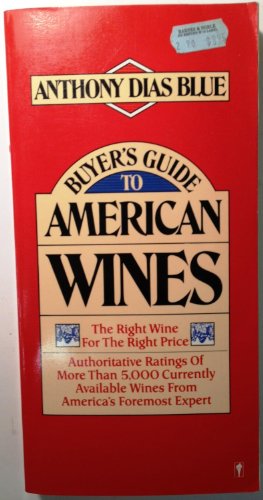 9780060962746: Buyer's guide to American wines: The right wine for the right price