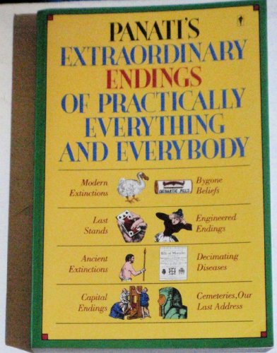 Imagen de archivo de Panati's Extraordinary Endings of Practically Everything & Everybody a la venta por Gulf Coast Books
