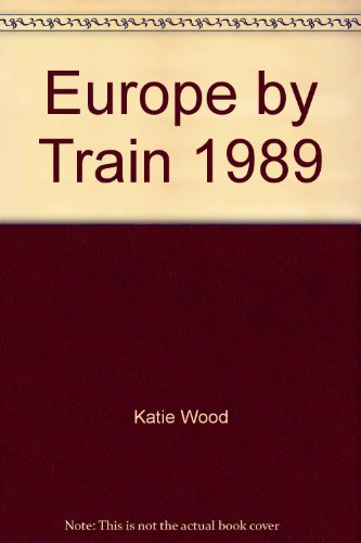 Stock image for Europe by Train 1989 for sale by Hammonds Antiques & Books