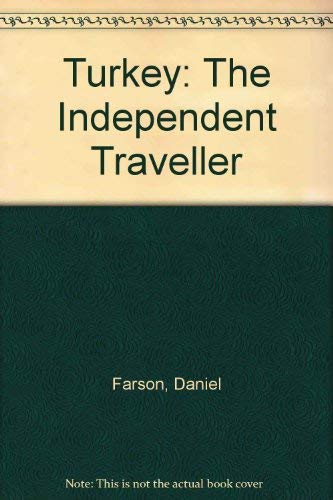 Stock image for Turkey: The Independent Traveller for sale by Books From California
