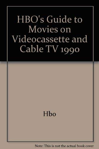 Stock image for HBO's Guide to Movies on Videocassette and Cable TV 1990 for sale by HPB-Ruby