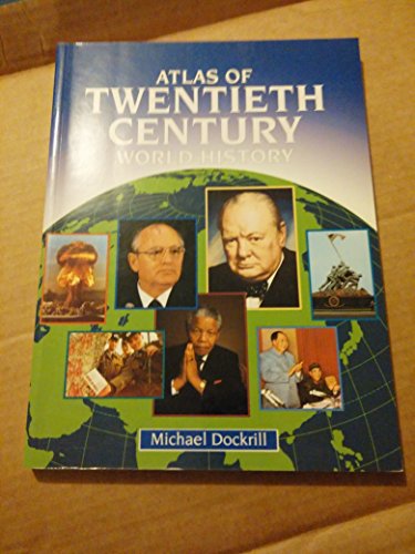 Beispielbild fr The Atlas of Twentieth-Century World History zum Verkauf von Wonder Book