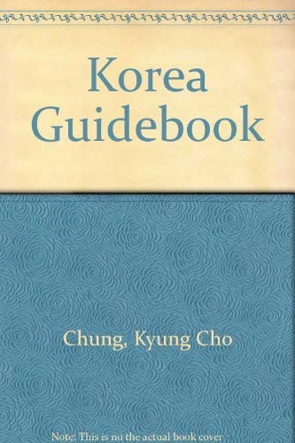 Stock image for The Korea Guidebook, 1990 for sale by UHR Books