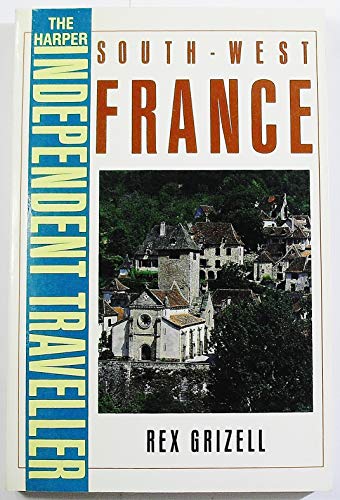 Stock image for The Harper Independent Traveller: South-West France for sale by Wonder Book