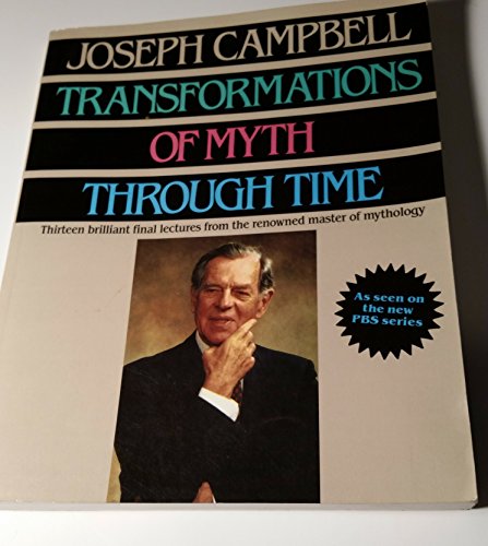 9780060964634: Transformations of Myth Through Time