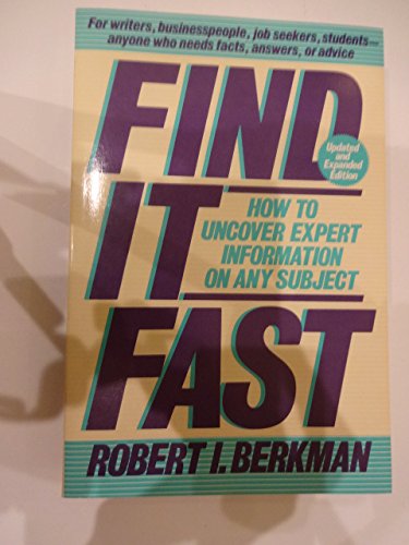 Beispielbild fr Find It Fast: How to Uncover Expert Information on Any Subject (Find It Fast: How to Uncover Expert Information on Any Subject Online or in Print) zum Verkauf von Wonder Book