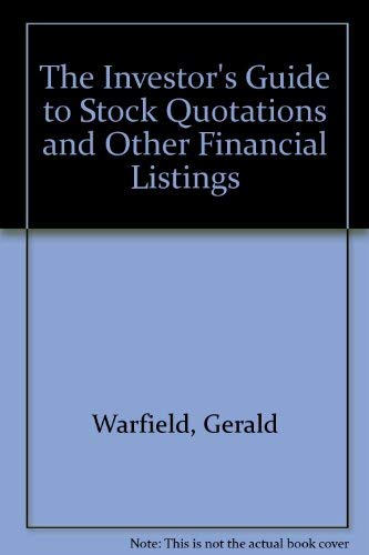 Imagen de archivo de The Investor's Guide to Stock Quotations and Other Financial Listings. a la venta por Eryops Books