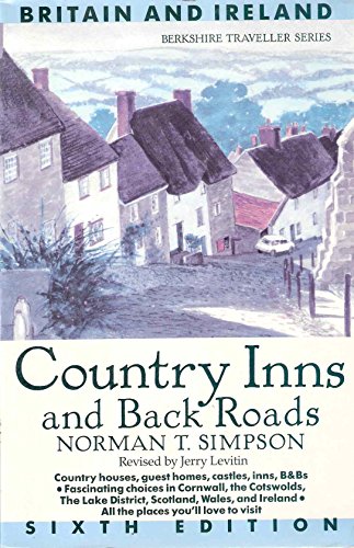 Beispielbild fr Country Inns and Back Roads, Britain and Ireland zum Verkauf von Wonder Book
