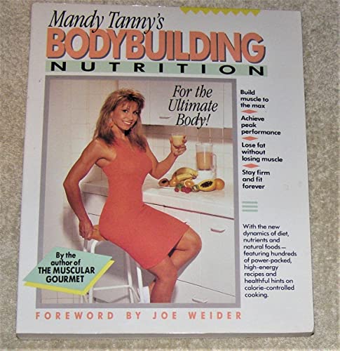 9780060964979: Bodybuilding Nutrition: Recipes, Health and Diet Tips for the Active Athlete