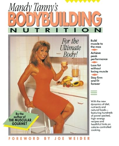 9780060964979: Bodybuilding Nutrition: Recipes, Health and Diet Tips for the Active Athlete