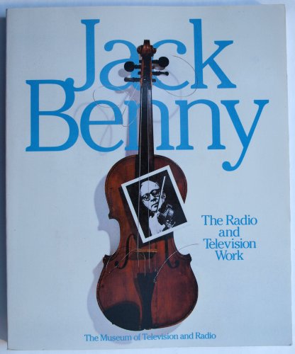 Stock image for Jack Benny: The Radio and Television Work for sale by Jenson Books Inc