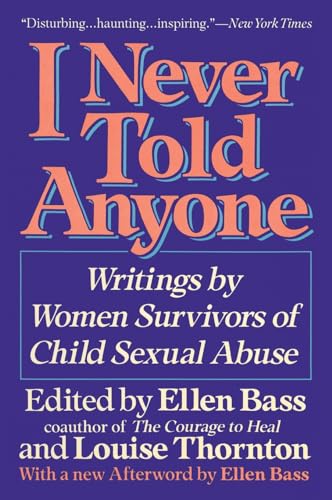 Beispielbild fr I Never Told Anyone: Writings by Women Survivors of Child Sexual Abuse zum Verkauf von SecondSale