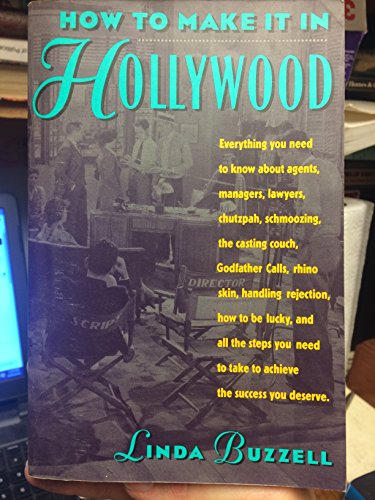 9780060965969: How to Make it in Hollywood