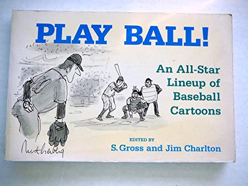 Beispielbild fr Play Ball!: An All-Star Lineup of Baseball Cartoons zum Verkauf von HPB Inc.
