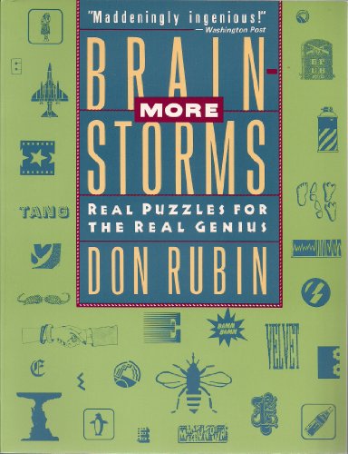 Imagen de archivo de More Brainstorms: Real Puzzles for the Real Genius a la venta por Wonder Book