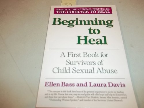Beispielbild fr Beginning to Heal zum Verkauf von Reliant Bookstore