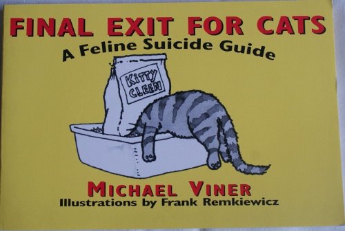 Imagen de archivo de Final Exit for Cats: A Feline Suicide Guide a la venta por SecondSale