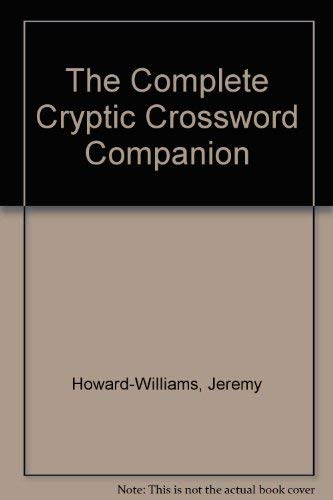 Stock image for The Complete Cryptic Crossword Companion for sale by Ergodebooks