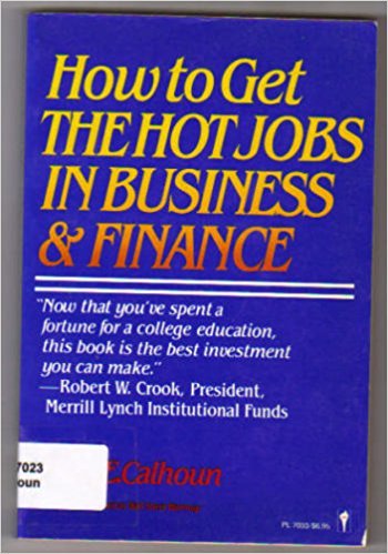 Stock image for How to get the hot jobs in business & finance for sale by Wonder Book