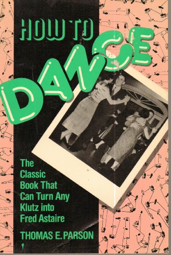 Beispielbild fr How to Dance (Formerly Published As Ballroom Dances) zum Verkauf von Wonder Book
