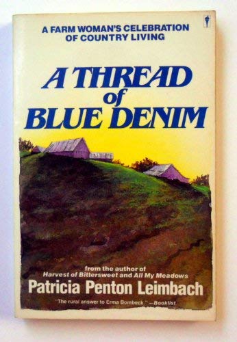 9780060970925: A Thread of Blue Denim