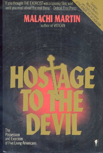 9780060971038: Hostage to the Devil: The Possession and Exorcism of Five Living Americans