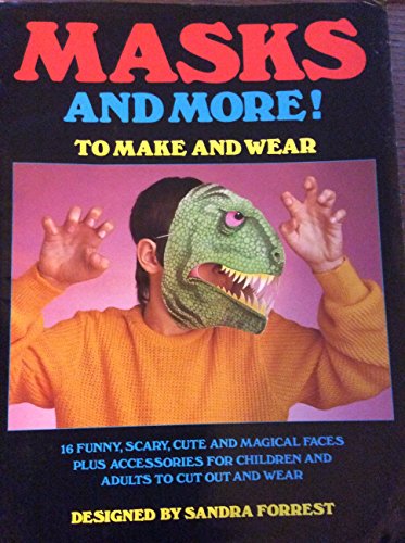 Stock image for Masks and More to Make and Wear for sale by Trip Taylor Bookseller