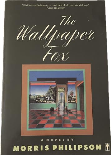 The Wallpaper Fox (9780060971304) by Philipson, Morris