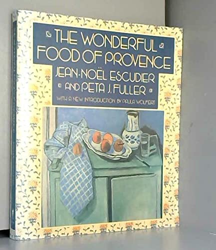 The Wonderful Food of Provence (English and French Edition)