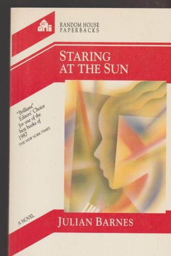 9780060971489: Staring at the Sun (Perennial Fiction Library)