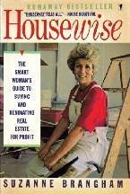 Stock image for Housewise: A Smart Woman's Guide to Buying and Renovating Real Estate for Profit for sale by Wonder Book